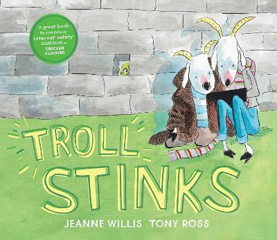 Troll Stinks! - Jeanne Willis - cover