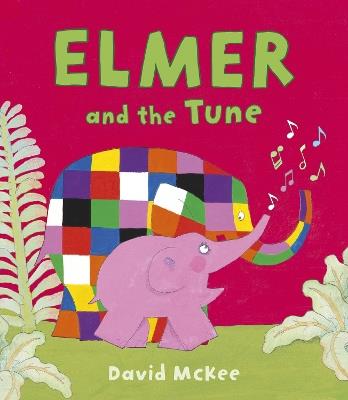 Elmer and the Tune - David McKee - cover