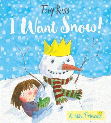 I Want Snow! - Tony Ross - cover