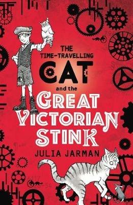 Time-Travelling Cat and the Great Victorian Stink - Julia Jarman - cover
