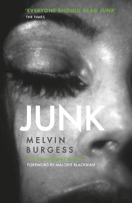 Junk: 25th Anniversary Edition - Melvin Burgess - cover