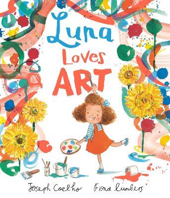 Luna Loves Art - Joseph Coelho - cover