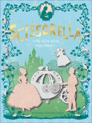 Scissorella: The Paper Princess - Clare Helen Welsh - cover
