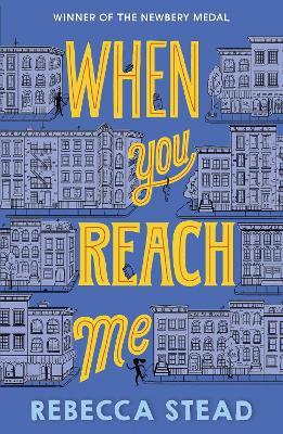 When You Reach Me - Rebecca Stead - cover
