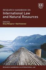 Research Handbook on International Law and Natural Resources