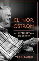 Elinor Ostrom: An Intellectual Biography