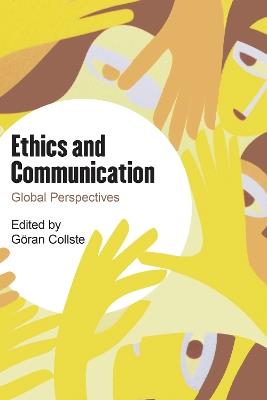 Ethics and Communication: Global Perspectives - cover