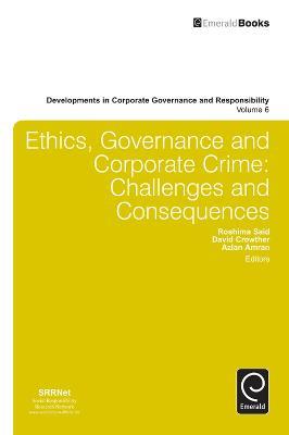 Ethics, Governance and Corporate Crime: Challenges and Consequences - cover