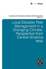 Local Disaster Risk Management in a Changing Climate: Perspective from Central America