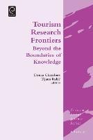 Tourism Research Frontiers: Beyond the Boundaries of Knowledge - cover