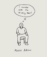 I Wonder What I’m Thinking About?