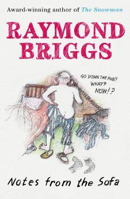 Notes From the Sofa - Raymond Briggs - cover