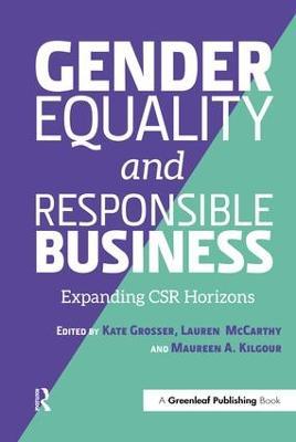 Gender Equality and Responsible Business: Expanding CSR Horizons - cover