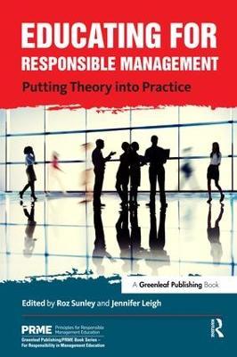 Educating for Responsible Management: Putting Theory into Practice - cover