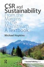 CSR and Sustainability: From the Margins to the Mainstream: A Textbook
