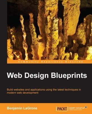 Web Design Blueprints - Benjamin LaGrone - cover