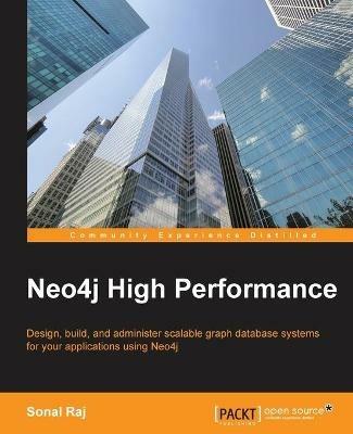 Neo4j High Performance - Sonal Raj - cover