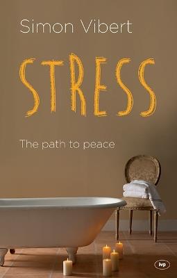 Stress: The Path To Peace - Simon Vibert - cover
