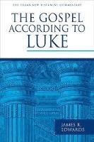 The Gospel According to Luke - James R Edwards - cover
