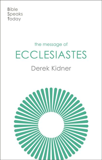 The Message of Ecclesiastes