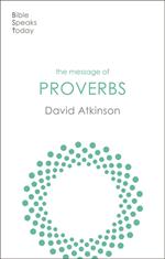 The Message of Proverbs