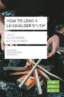How to Lead a LifeBuilder Study (Lifebuilder Study Guides) - Jack Kuhatschek,Cindy Bunch,Jack Kuhatschek,Cindy Bunch - cover