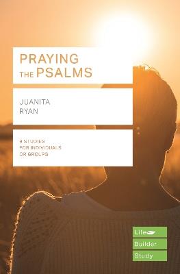Praying the Psalms (Lifebuilder Study Guides) - J Ryan - cover