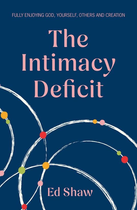 The Intimacy Deficit