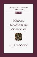 Nahum, Habakkuk and Zephaniah: An Introduction And Commentary - S D Snyman - cover