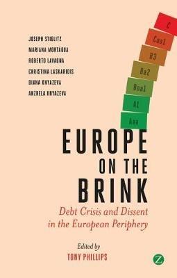 Europe on the Brink: Debt Crisis and Dissent in the European Periphery - cover