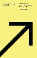 Expose, Oppose, Propose: Alternative Policy Groups and the Struggle for Global Justice - William K. Carroll - cover