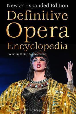 Definitive Opera Encyclopedia: New & Expanded Edition - cover