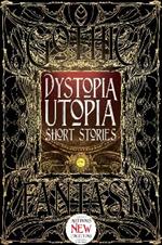Dystopia Utopia Short Stories