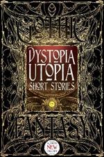 Dystopia Utopia Short Stories