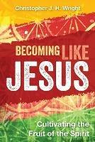 Becoming Like Jesus