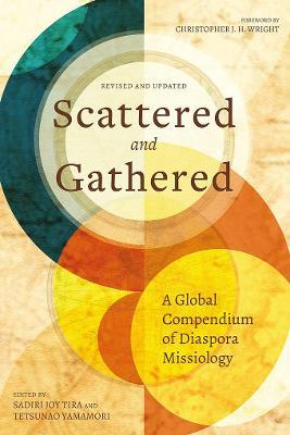 Scattered and Gathered: A Global Compendium of Diaspora Missiology - cover