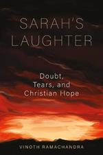 Sarah's Laughter: Doubt, Tears and Christian Hope