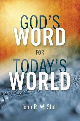 God's Word for Today's World - John R. W. Stott - cover