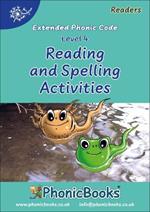 Phonic Books Dandelion Readers Reading and Spelling Activities Vowel Spellings Level 4: Alternative vowel and consonant spellings, and Latin suffixes
