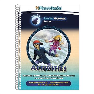 Phonic Books Moon Dogs Split Vowel Spellings Activities - Phonic Books - cover