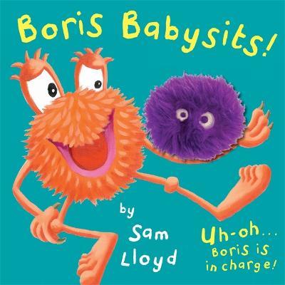 Boris Babysits: Cased Board Book with Puppet - Sam Lloyd - cover