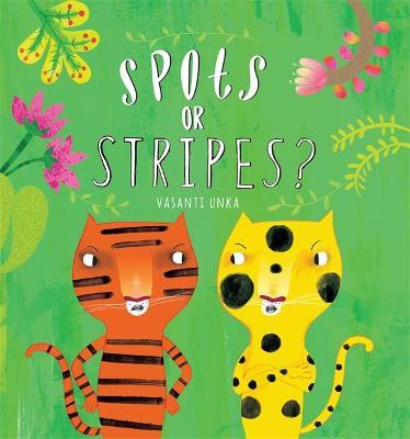 Spots or Stripes? - Vasanti Unka - cover