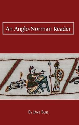 An Anglo-Norman Reader - Jane Bliss - cover