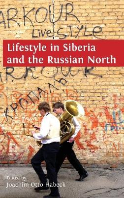 Lifestyle in Siberia and the Russian North - cover