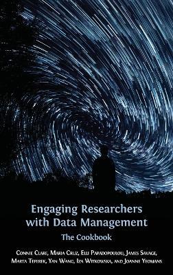 Engaging Researchers with Data Management: The Cookbook - cover