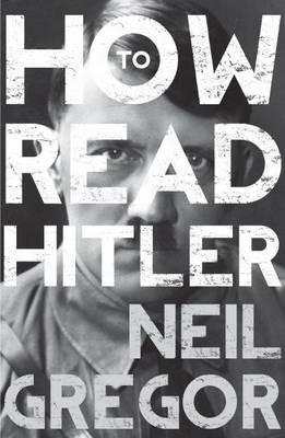 How To Read Hitler - Neil Gregor - cover