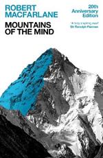 Mountains Of The Mind: A History Of A Fascination