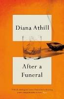 After A Funeral - Diana Athill - cover