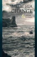 The Sea Change: & Other Stories - Helen Grant - cover