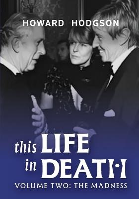 This Life In Death Volume II The Struggle - Howard Hodgson - cover